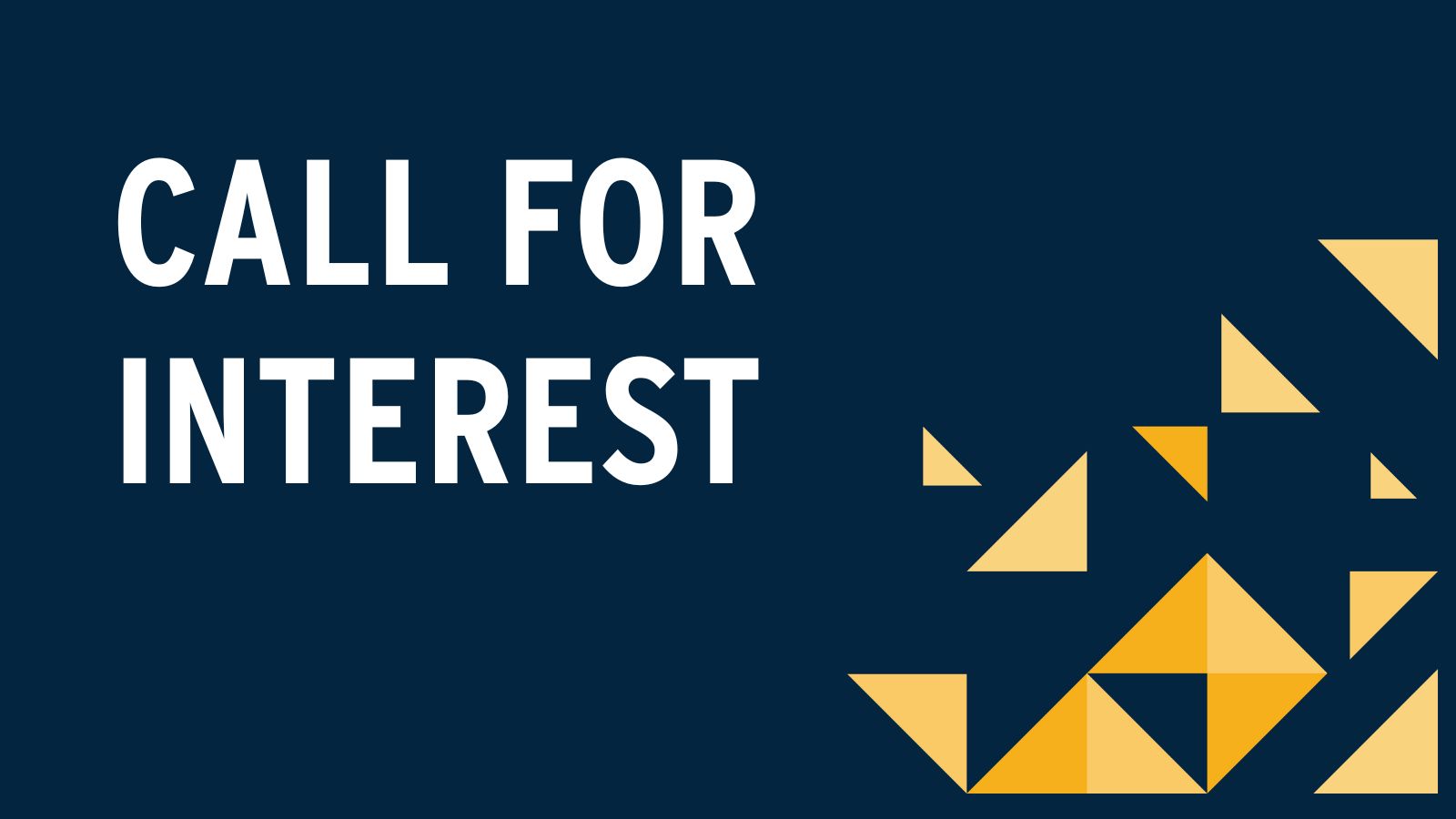Simple graphic reading "Call for interest," with a yellow kaleidoscope pattern in the background